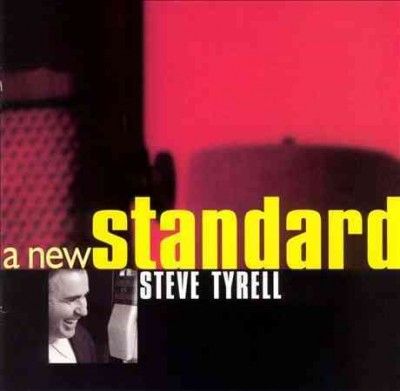 Steve Tyrell - New Standard (CD)