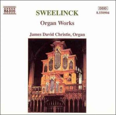 James Davi Christie - Sweelinck: Organ Works (CD)