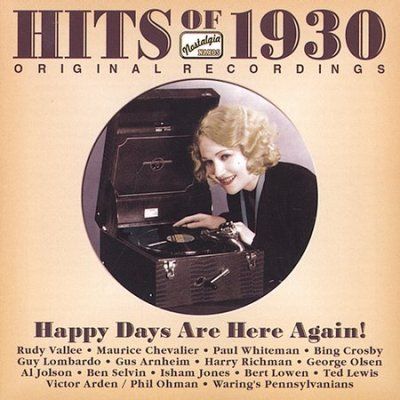Hits Of 1930 - Happy Days Are Here Again (CD)