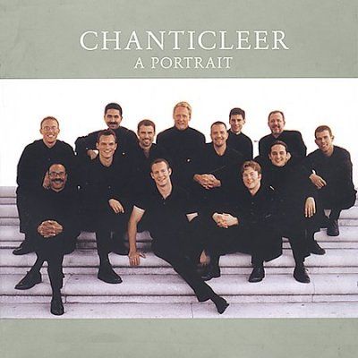 Chanticleer - A Portrait (CD)