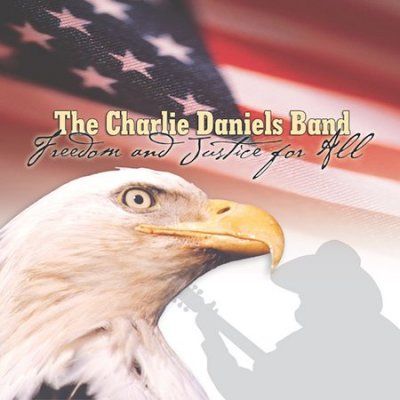 Charlie Ban Daniels - Freedom And Justice For All (CD)