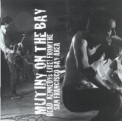Dead Kennedys - Mutiny On The Bay (CD)