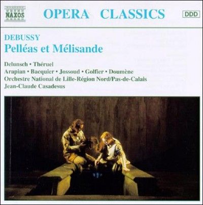 Naxos Opera - Debussy: Pelleas Et Melisande (CD)