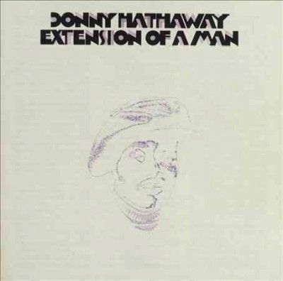 Donny Hathaway - Extension Of A Man (CD)