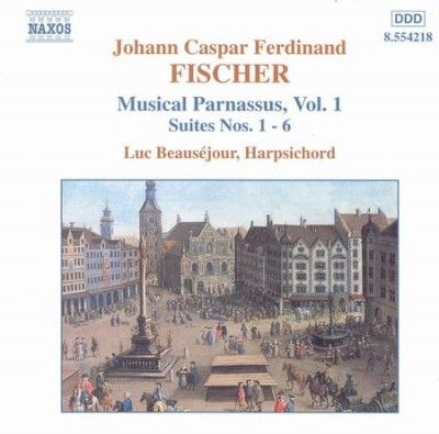 Luc Beausejour - Fischer: Musical Parnassus Vol 1 (CD)