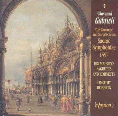 His Majestys Sagbutt - Gabrieli: Canzonas And Sonatas From Sa (CD)