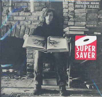 Graham Nash - Wild Tales (CD)