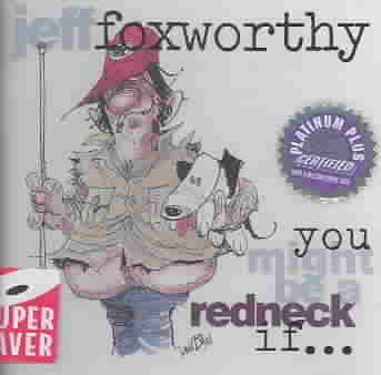 Jeff Foxworthy - You Might Be A Redneck If... (CD)