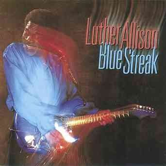 Luther Allison - Blue Streak (CD)