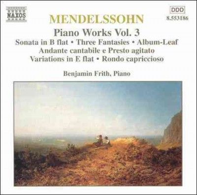 Benjamin Frith - Mendelssohn: Piano Works Vol 03 (CD)