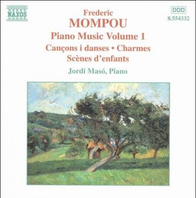 Piano Music - Volume 1 - Mompou (CD / Album)