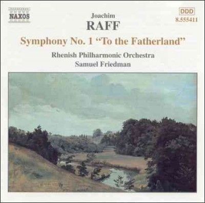 Samuel Friedman - Raff: Symphony No. 1 To The Fatherland (CD)