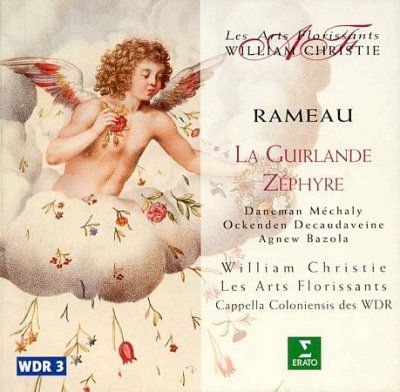 William Christie - Rameau: La Guirlande &amp; Zephyre (CD)