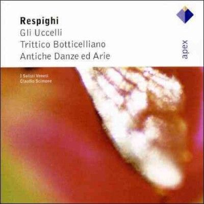 Scimone - Respighi: Birds Botticelli Pictures An (CD)