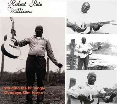Robert Pet Williams - Robert Pete Williams (CD)