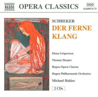 Elena Grigorescu - Schreker: Der Ferne Klang (CD)