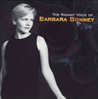 Barbara Bonney - Radiant Voice Of Barbara Bonney (CD)