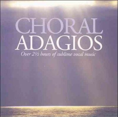 Choral Adagios (CD)