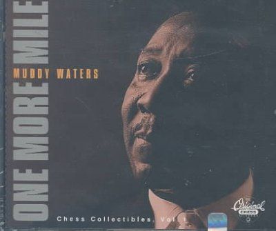 Muddy Waters - One More Mile/Chess Collectibles, Vol. 1 (CD)