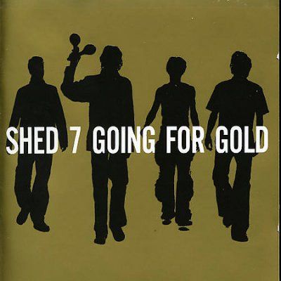 Shed Seven - Going For Gold (Best Of) - (CD)