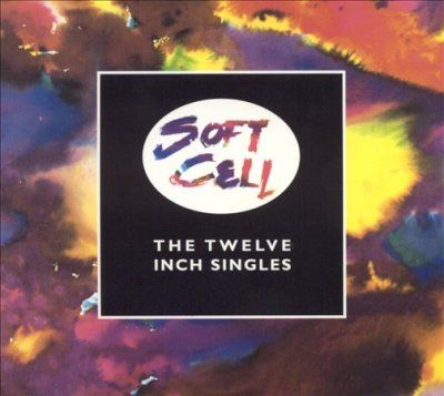 Soft Cell - Twelve Inch Singles (CD)