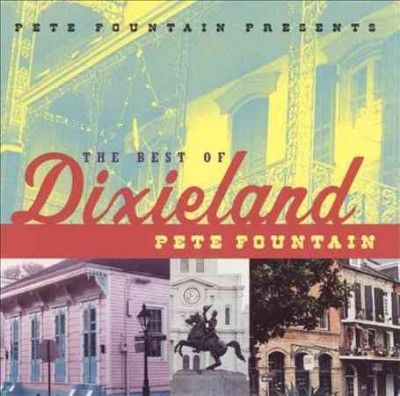 Pete Fountain - Best Of Dixieland (CD)