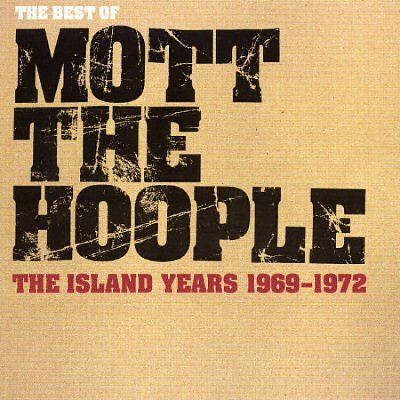 Mott The Hoople - Best Of Island Years 1969-1972 (CD)