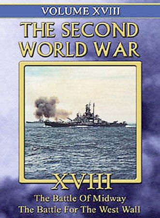 Second World War - Vol. 18: The Battle of Midway/The Battle for the West Wall - (Region 1 Import DVD)