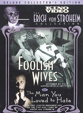 Foolish Wives/Man You Loved to Hate - (Region 1 Import DVD)
