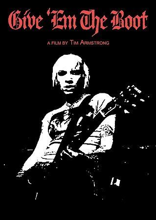 Give 'Em The Boot: A Film By Tim Armstrong - (Region 1 Import DVD)