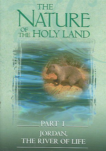 Nature Of The Holy Land Part 1: Jordan, The River Of Life - (Region 1 Import DVD)
