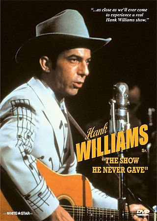 Hank Williams:Show He Never Gave - (Region 1 Import DVD)