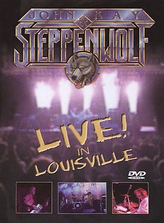 John Kay and Steppenwolf: Live in Louisville(DVD)