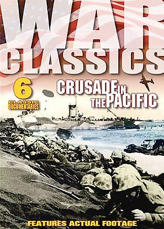 War Classics Vol 10: Crusade In the Pacific - (Region 1 Import DVD)