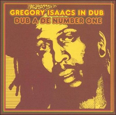 Gregory Isaacs - Dub A De Number One - Gregory Isaacs In Dub (CD)