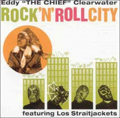 Eddy Clearwater - Rock N Roll City (CD)