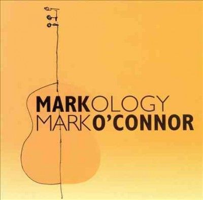Mark O'connor - Markology (CD)
