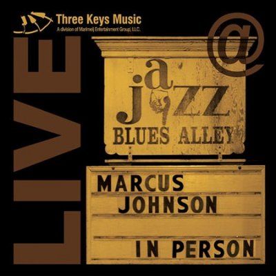 Marcus Johnson - In Person: Live At Blues Alley (CD)