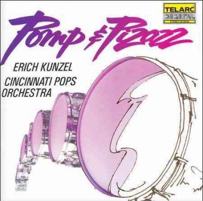 Eric Kunzel &amp; The Cincinnati Pop Orchestra - Pomp &amp; Pizazz - March Favourites (CD)