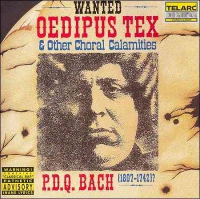 Pdq Bach - Oedipus Tex &amp; Other Choral Calamites (CD)
