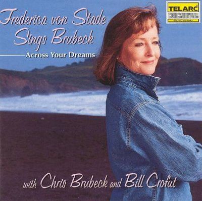 Frederica Von Stade - Across Your Dreams (CD)
