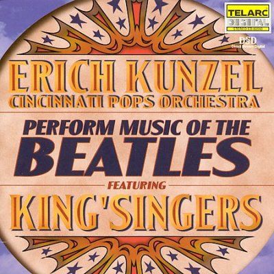Eric Kunzel &amp; The Cincinnati Pop Orchestra - Perform Music Of The Beatles (CD)