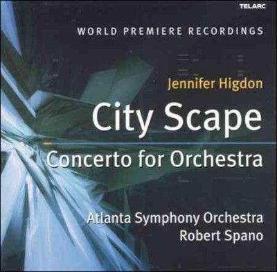 Jennifer Higdon - City Scape &amp; Concerto For Orchestra (CD)