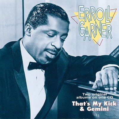 Erroll Garner - Thats My Kick/gemini (CD)