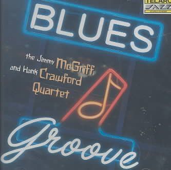 Jimmy/crawf Mcgriff - Blues Groove (CD)