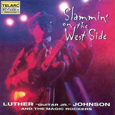 Luther Johnson - Slammin On The West Side (CD)