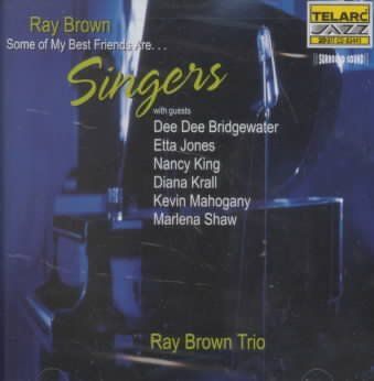 Ray Trio Brown - Some Of My Best Friends Are Singers (CD)