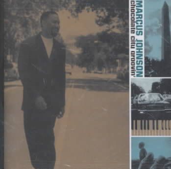Marcus Johnson - Chocolate City Groovin' (CD)