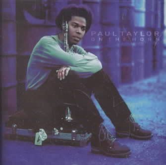 Paul Taylor - On The Horn (CD)