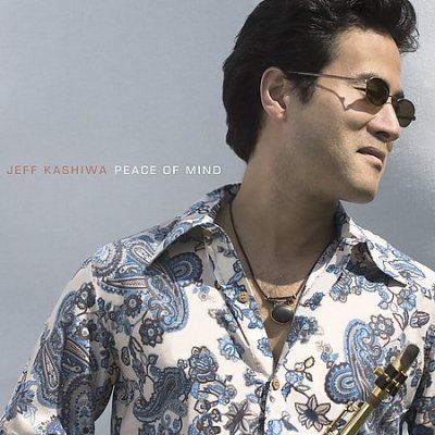 Jeff Kashiwa - Peace Of Mind (CD)